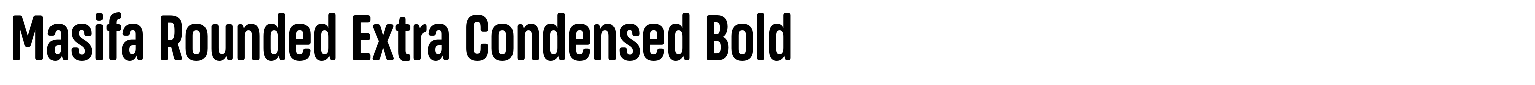Masifa Rounded Extra Condensed Bold